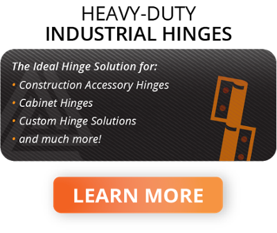 Looking for Heavy Duty Industrial Hinges? Click to learn more.